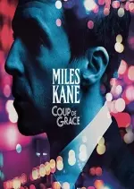 Miles Kane - Coup De Grace - Albums