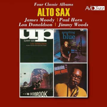 Alto Sax - Four Classic Albums (Last Train from Overbrook / Something Blue / Sunny Side Up / Awakening!) (Digitally Remastered)