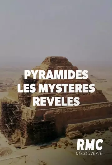Pyramides : Les Mystères Révélés - VF