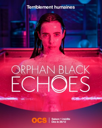 Orphan Black : Echoes - VF
