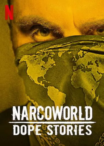 Narcoworld : Histoires de drogue - VOSTFR